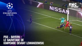 PSG - Bayern : Le sauvetage de Kimpembe devant Lewandowski