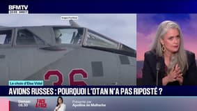 LE CHOIX D'ELSA VIDAL - Avions russes: pourquoi l'Otan n'a pas riposté ?