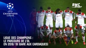 Ligue des champions : Le parcours de l'OL en 2018/19 (gare aux cardiaques)