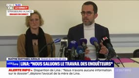 Disparition de Lina: l'avocat de la jeune fille affirme "ne pas avoir accès au dossier" et "ne pas savoir ce qu'il se passe"