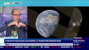 Culture Geek : Trois projets fous pour accélérer la transition énergetique, par Anthony Morel - 12/06