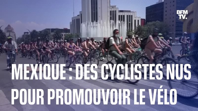 Mexique: ces cyclistes défilent nus pour promouvoir l'utilisation du vélo