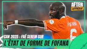 CAN 2025 : "Retrouver le Fofana de Lens", Faé serein sur l'état de forme du capitaine ivoirien 