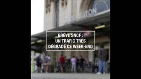 Grève SNCF : un trafic très dégradé ce week-end