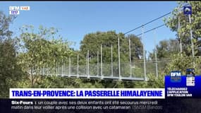 L'été chez vous: à la découverte de la passerelle himalayenne de Trans-en-Provence