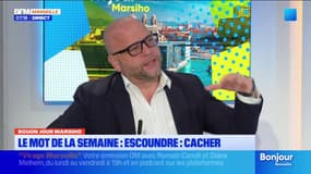 Bouon Jour Marsiho: "escoundre", le mot de la semaine