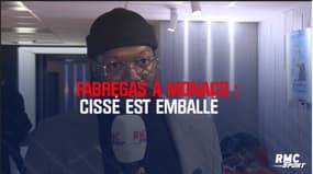Ligue 1 – Fabregas à Monaco : Djibril Cissé est emballé