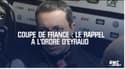 Coupe de France – Le rappel à l’ordre d’Eyraud après l’élimination de l’OM 