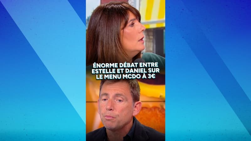 Énorme débat entre Estelle Denis et Daniel Riolo sur le menu McDo à moins de 3€