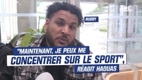 Rugby : "Maintenant, je peux me concentrer sur le sport", réagit Haouas