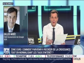 Gilles Moëc (Groupe AXA) : Comment parvenir à recréer de la croissance en zone euro tout en normalisant les taux d'intérêt ? - 28/11