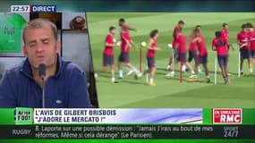 Gilbert Brisbois : "J’adore le mercato !"