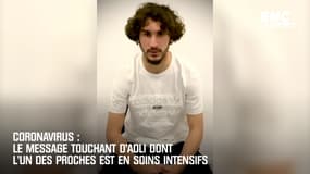 Coronavirus : Le message touchant d'Adli dont l'un des proches est en soins intensifs