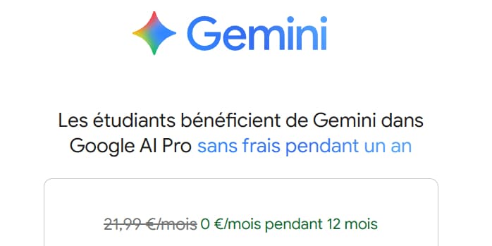 Jusqu'au 9 décembre, Google propose une offre gratuite pour les étudiants avec notamment Gemini.