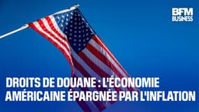  Droits de douane : l'économie américaine épargnée par l'inflation 