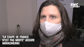 "La coupe de France n'est pas morte" assure Maracineanu