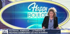  Happy Boulot : Télétravail, numérique... la porosité vie pro/perso augmenterait les vols au bureau - 01/08
