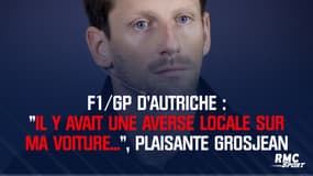 F1/ GP d’Autriche : « Il y avait une averse locale sur ma voiture… », plaisante Grosjean
