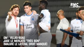 OM : Villas-Boas juge le mercato "très bon" (malgré le latéral droit manqué)