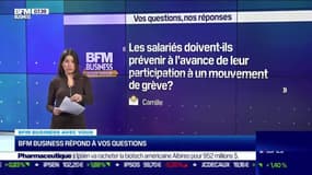 BFM Business avec vous : Les salariés doivent-ils prévenir à l'avance de leur participation à un mouvement de grève ? - 09/01