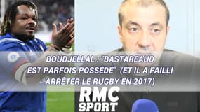 Boudjellal : "Bastareaud est parfois possédé" (et il a failli arrêter le rugby en 2017)