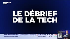 Le Débrief de la tech - Lundi 18 novembre