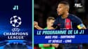 Ligue des champions : Le programme complet de la J1 avec PSG - Dortmund et Séville - Lens