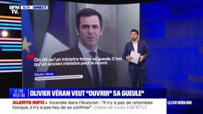L'ancien porte-parole du gouvernement Olivier Véran veut retrouver "une totale liberté de parole et d'action"