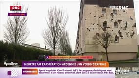 Meurtre par exaspération dans les Ardennes: un voisin témoigne