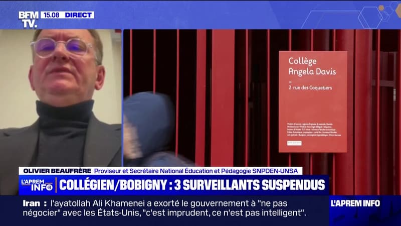 Agression d'un adolescent à Bobigny: Olivier Beaufrère (SNPDEN-UNSA) réagit à la suspension de trois surveillants