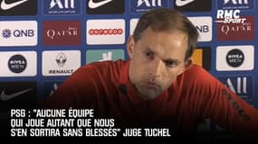 PSG : "Aucune équipe qui joue autant que nous s'en sortira sans blessés" juge Tuchel