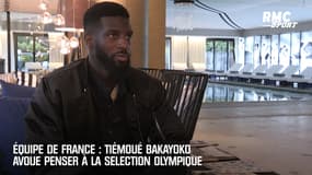 Equipe de France : Tiémoué Bakayoko avoue penser à la sélection olympique