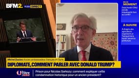Comment dialoguer avec Donald Trump ? Un ancien diplomate répond sur BFM2