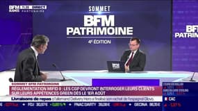 Sommet BFM Patrimoine : Réglementation Mifid II, les CGP devront interroger leurs clients sur leurs appétences green - 05/07