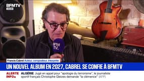 EXCLU BFMTV. "Je me suis mis pour objectif de faire un album dans les prochaines années", annonce Francis Cabrel