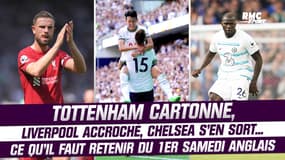 Premier League : Un début compliqué pour Liverpool, Tottenham cartonne, service minimum pour Chelsea