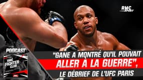 UFC : "Cyril a montré qu'il pouvait aller à la guerre" (Fighter Club)
