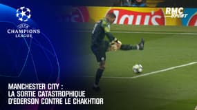 Manchester City : La sortie catastrophique d'Ederson contre le Chakhtior