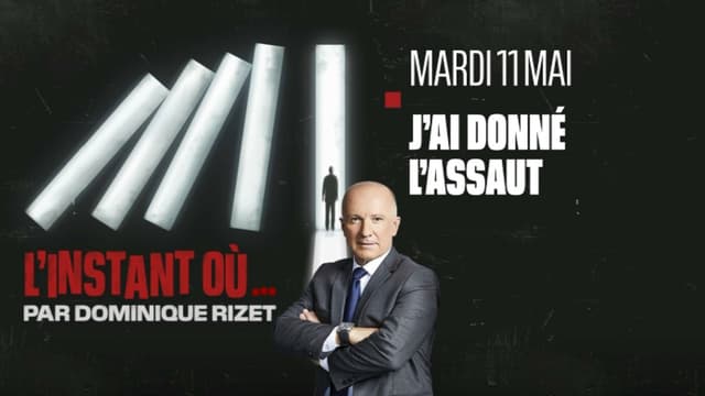 L'instant où... j'ai donné l'assaut