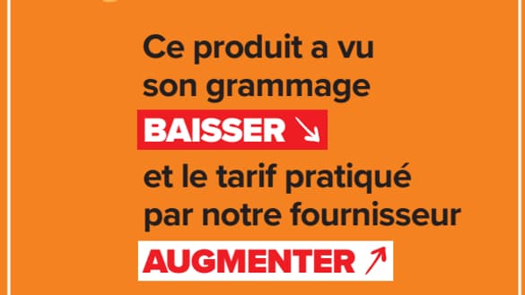 L'étiquette apposée par Carrefour sur les produits concernés par la "shrinkflation". L'étiquette apposée par Carrefour sur les produits concernés par la "shrinkflation".