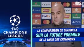 Ligue des champions :"La bonne nourriture a besoin de temps pour être préparée", la comparaison de Guardiola sur la nouvelle formule