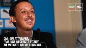 OM : Un attaquant, "pas une nécessité vitale" au mercato calme Longoria