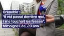 "Il me touchait les fesses": Léa, 20 ans, raconte son agression par "l'homme à la trottinette" de Grenoble 