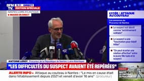 Attaque au couteau dans un lycée à Nantes: la victime "était la seule personne de ce lycée avec laquelle il pouvait avoir un dialogue qu'il estimait, être de qualité", indique le procureur