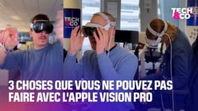 3 choses que vous ne pouvez PAS faire avec l'Apple Vision Pro