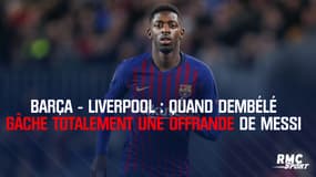 Barça - Liverpool : quand Dembélé gâche totalement une offrande de Messi