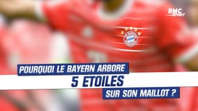 Bayern Munich : Pourquoi les Bavarois arborent 5 étoiles sur leur maillot ?