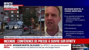 Incendie mortel en Suisse: Marc Ferracci, député Ensemble des Français établis en Suisse, confirme qu'il y a "deux Français blessés" 