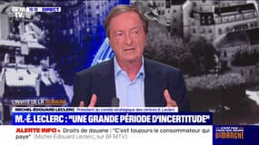 Michel-Édouard Leclerc : "Une grande période d'incertitude" - 13/04