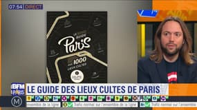 Sortir à Paris : Le guide des lieux cultes de Paris